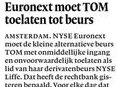 Euronext moet TOM toelaten tot beurs